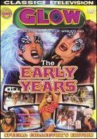 GLOW: The Early Years - Vol. 1