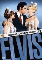 Elvis: Liebling, lass das Lügen