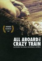 All aboard the crazy train - (Surfing)