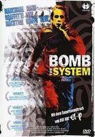 Bomb the System (2002)