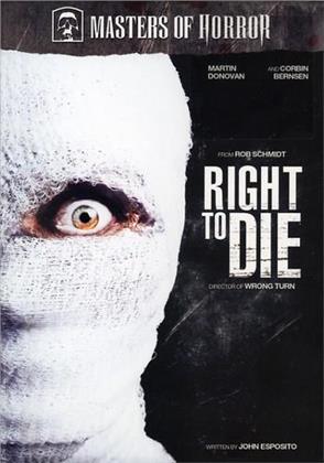 Right to Die - (Masters of Horror)
