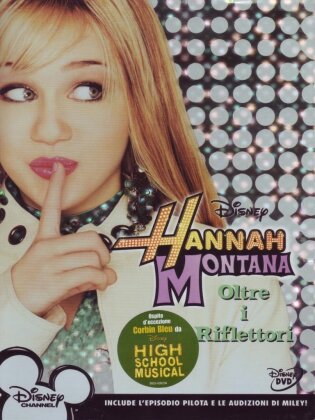 Hannah Montana - Oltre i riflettori