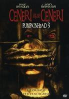 Ceneri alle ceneri - Pumpkinhead 3 (2006)