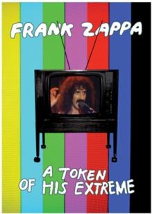 Frank Zappa - A token of his extreme...