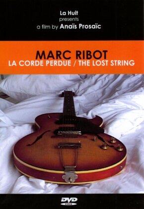 Ribot Marc - La corde perdue / The lost string