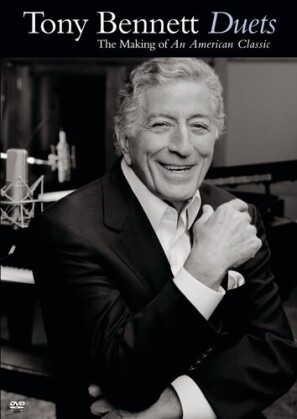 Tony Bennett - Duets - The Making of an American Classic