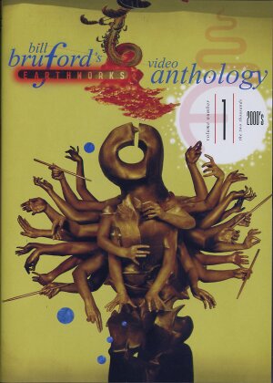 Bill Bruford & Earthworks - Earthworks: Video Anthology, Vol. 1 - 2000s