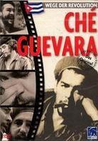 Wege der Revolution - Ché Guevara