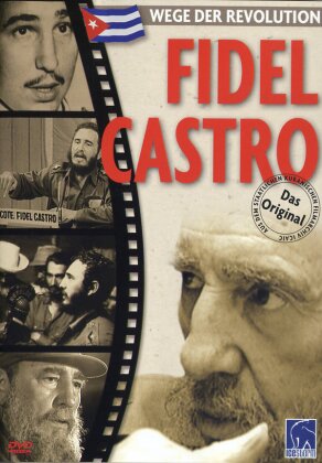 Fidel Castro - Wege der Revolution (Trigon-Film)