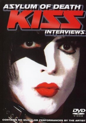 Kiss - Asylum of death - Interviews