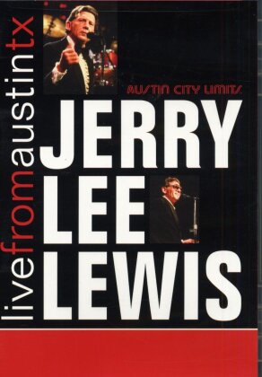 Lewis Jerry Lee - Live from Austin (Inofficial)