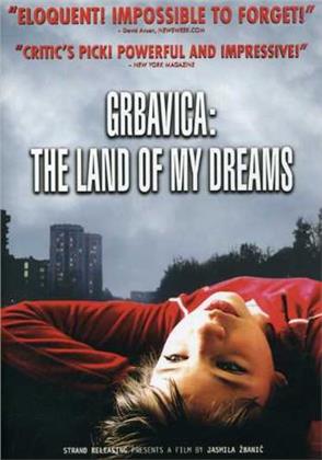 Grbavica - The Land of my Dreams