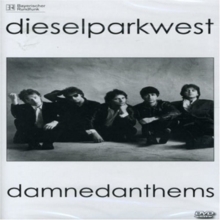 Diesel Park West - Damned Anthems