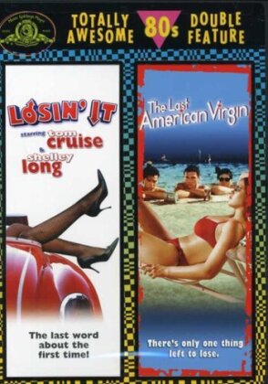 Losin' It / The Last American Virgin - Totally Awesome 80s (Double Feature)