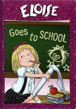Eloise - Eloise goes to School
