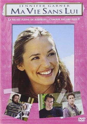 Ma vie sans lui (2006)