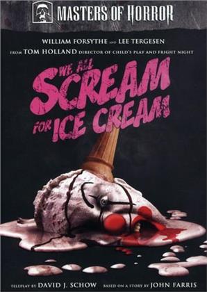 We All Scream for Ice Cream - (Masters of Horror)