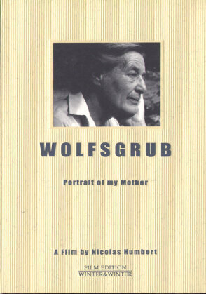 Wolfsgrub: - Portrait of My Mother
