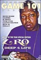 Z-Ro - Game 101 - Deep 4 Life
