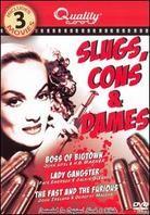 Slugs, Cones & Dames