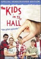 Kids in the Hall - The Pilot Episode (Collector's Edition)
