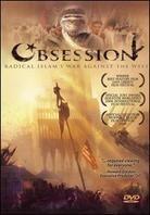 Obsession: - Radical Islam's War Against the West