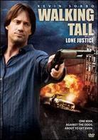 Walking Tall - Lone justice (2007)