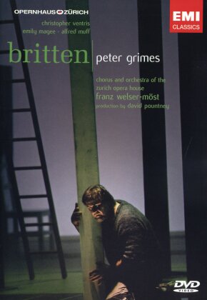 Opernhaus Zürich, Franz Welser-Möst & Christopher Ventris - Britten - Peter Grimes (2 DVDs)