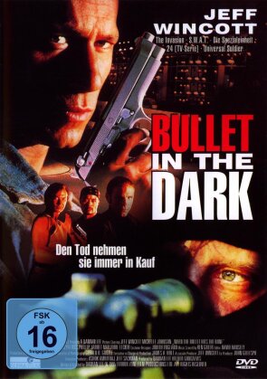 Bullet in the dark (1996)