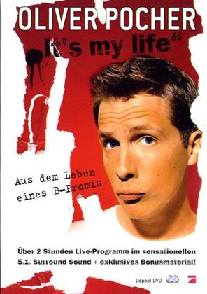 Oliver Pocher - It's my life - Aus dem Leben eines B-Promis (2 DVDs)