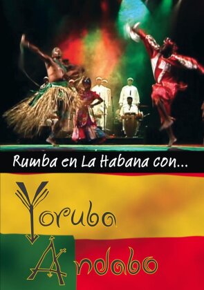 Yoruba Andabo - Rumba en la habana con Andabo