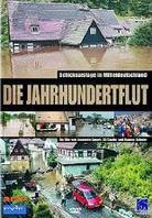 Die Jahrhundertflut - Schicksalstage in Mitteldeutschland