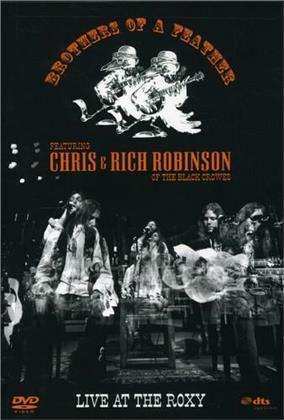 Chris Robinson (The Black Crowes) & Rich Robinson (The Black Crowes) - Brothers of a Feather - Live at the Roxy