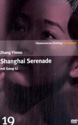 Shanghai Serenade - SZ-Cinemathek Traumfrauen Nr. 19 (1995)