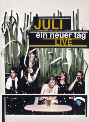 Juli - Ein neuer Tag - Live (2 DVDs)