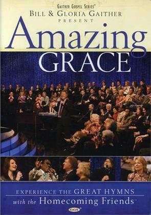 Gaither Bill & Gloria & Homecoming Friends - Amazing Grace