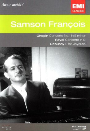 Samson François - Chopin / Ravel / Debussy (Classic Archive, EMI Classics)