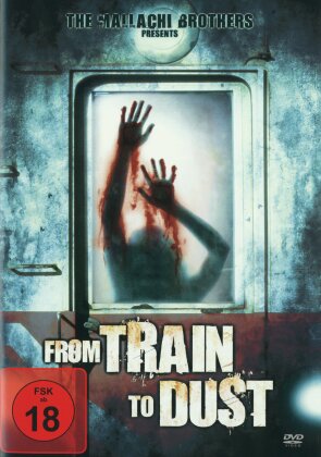 From Train to Dust (2006)