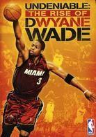 NBA: Undeniable - The Rise of Dwyane Wade