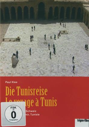Le voyage à Tunis - Paul Klee (Trigon-Film)