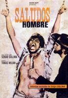 Saludos hombre - Corri, uomo, corri (1968)