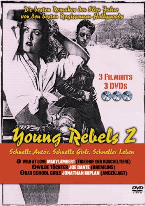 Young Rebels Box 2 - Wild at Love / Wilde Töchter / Bad School Girls