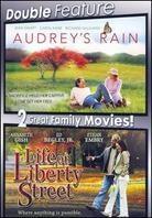 Audrey's Rain / Life on Liberty Street (Double Feature)