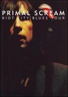 Primal Scream - Riot City Blues Tour