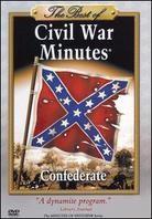 The Best of Civil War Minutes - Confederate