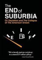 The End of Suburbia - Oil Depletion and the Collapse of the American Dre