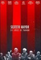 Sexteto Mayor - 30 Anos de Tango