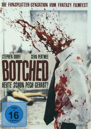 Botched - Heute schon pech gehabt? (2007) (Uncut)