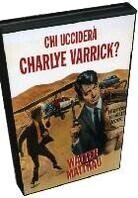 Chi ucciderà Charley Varrick? - Charley Varrick (1973) (1973)