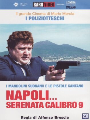 Napoli... serenata calibro 9 - Napoli serenata calibro 9 (1978)
